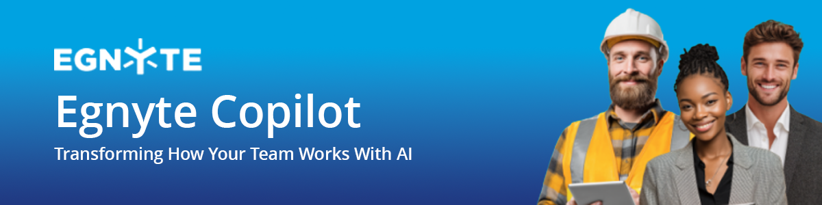 Egnyte Copilot: Transforming Work